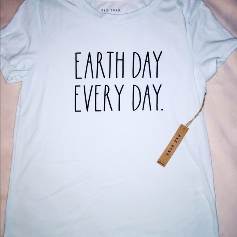 NWT Rae Dunn EARTH DAY EVERY DAY Shirt
